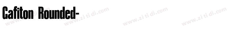 Gafiton Rounded字体转换